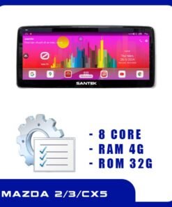 Màn Hình Santek Mazda 2/3/Cx5